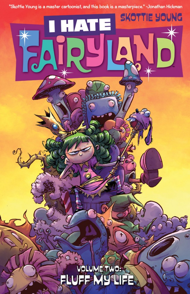 I Hate Fairyland, Vol. 2: Fluff My Life (#6-10)
