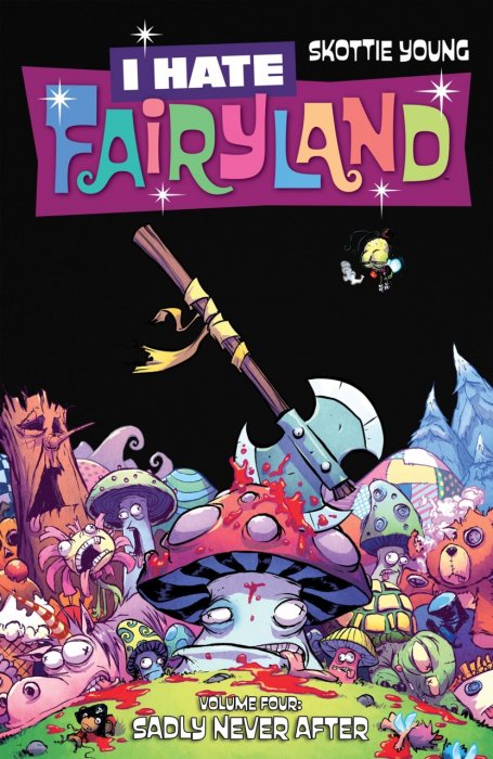 I Hate Fairyland, Vol. 4: Sadly Never After (#16-20)