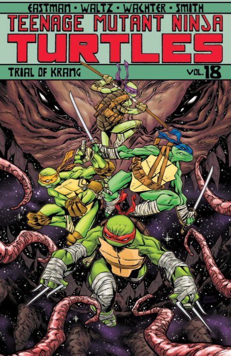 Teenage Mutant Ninja Turtles, Vol. 18: Trial of Krang (#71-75)